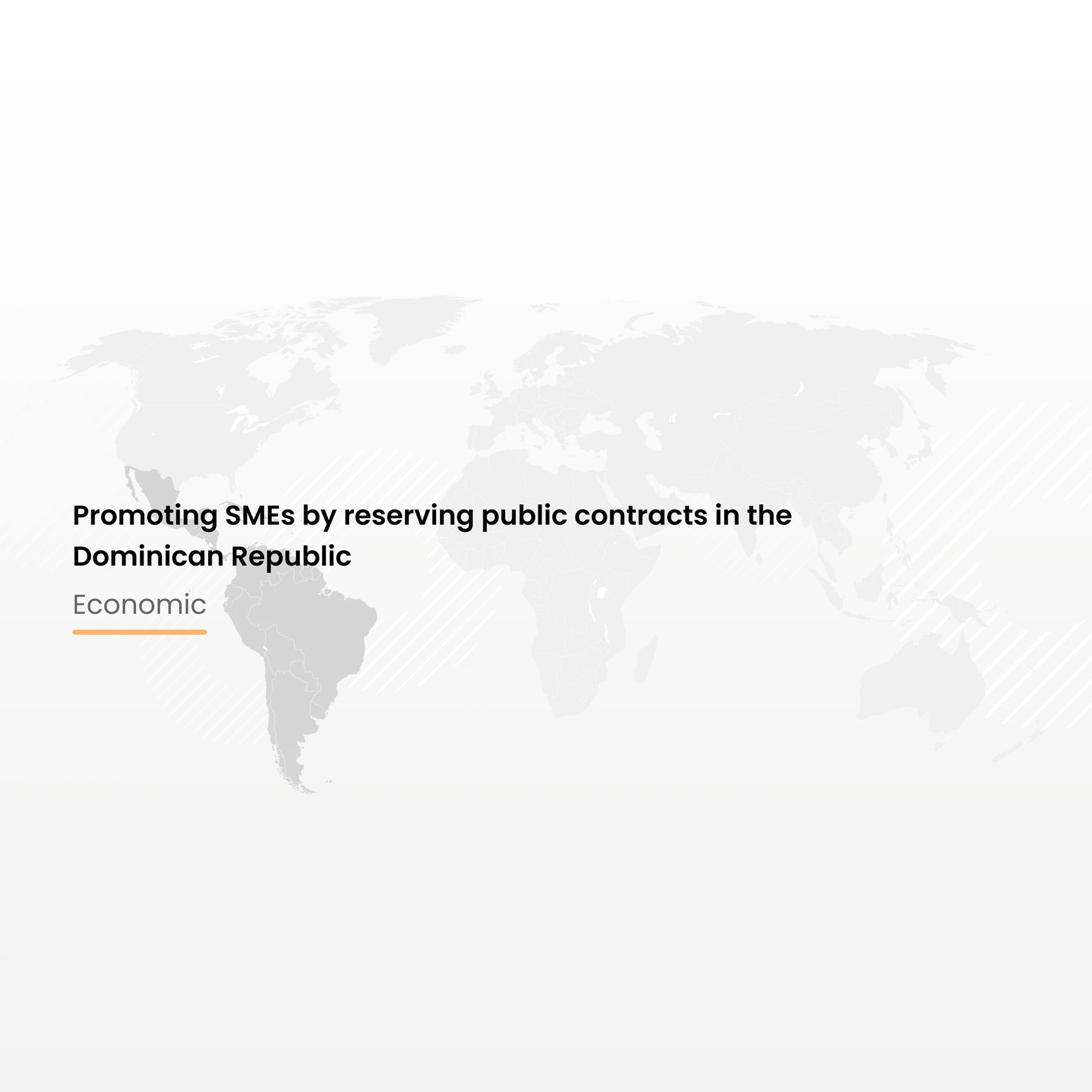 Promoting SMEs by reserving public contracts in the Dominican Republic