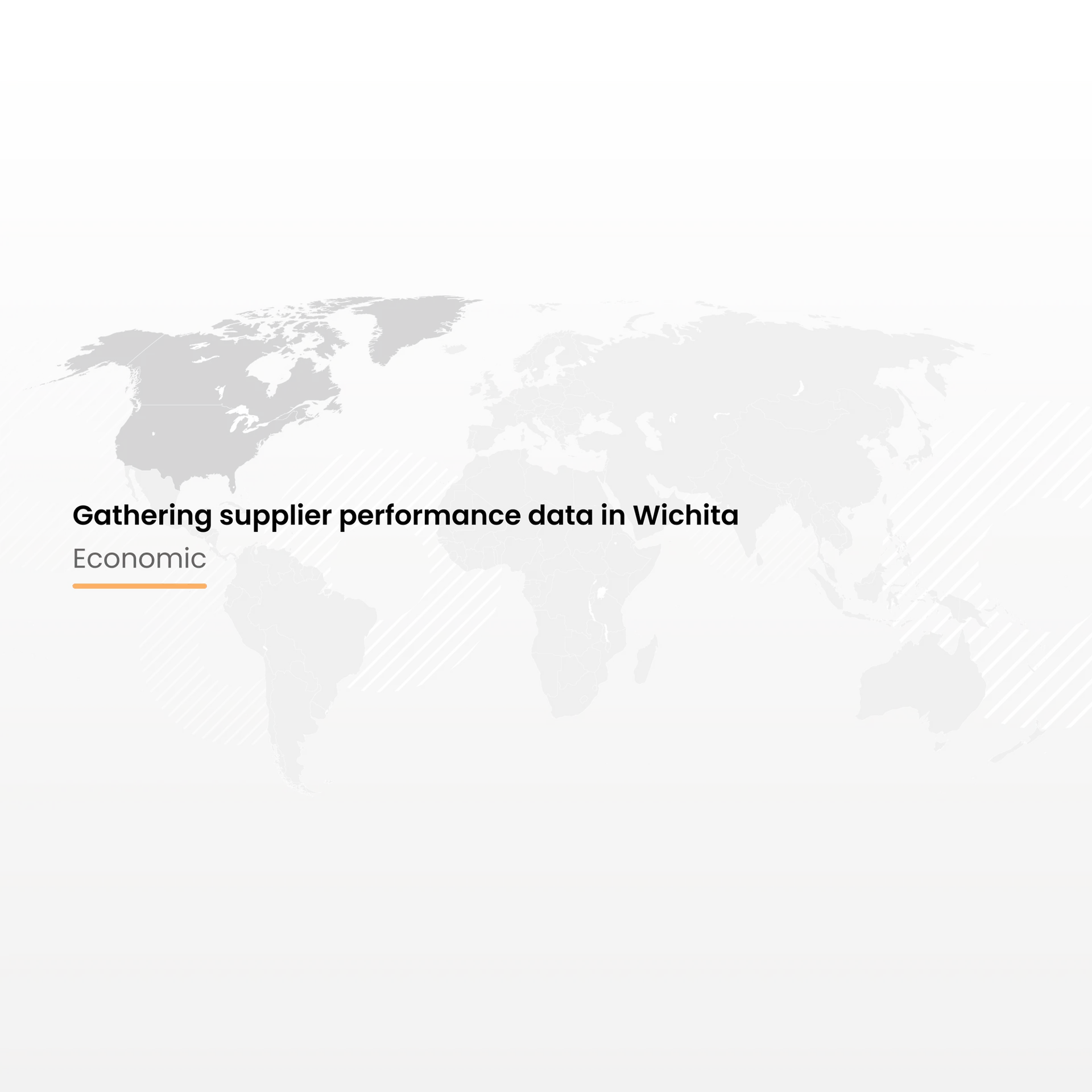 Gathering supplier performance data in Wichita